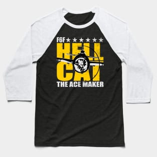 F6F Hellcat - The Ace Maker (distressed) Baseball T-Shirt